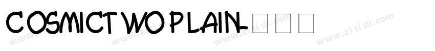 CosmicTwo Plain字体转换
